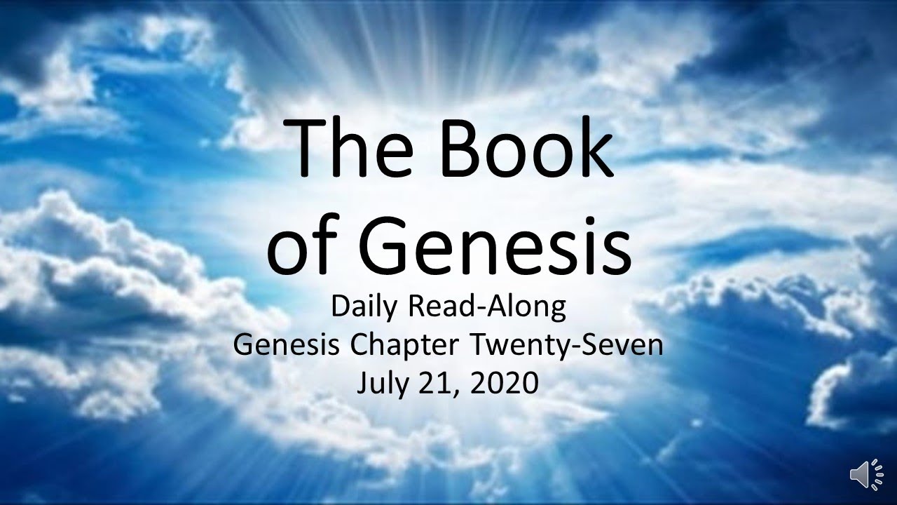 Daily ReadAlong Genesis 27 YouTube