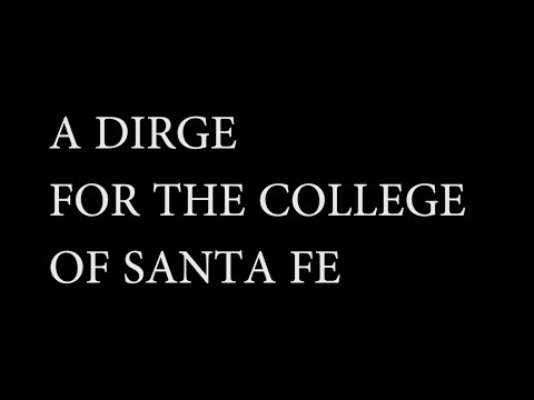 A Dirge for the College of Santa Fe