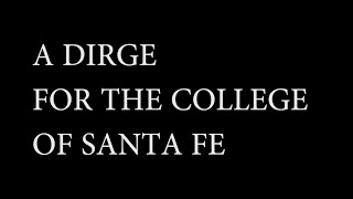 A Dirge for the College of Santa Fe