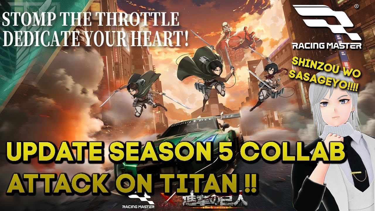 UPDATE SEASON 5 COLLAB ATTACK ON TITAN KEREN ABIS RACING MASTER