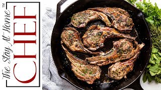 How to Make Easy Garlic Herb Lamb Chops | The Stay At Home Chef