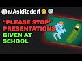 Cringiest School Presentations (/r/AskReddit) Reddit Stories