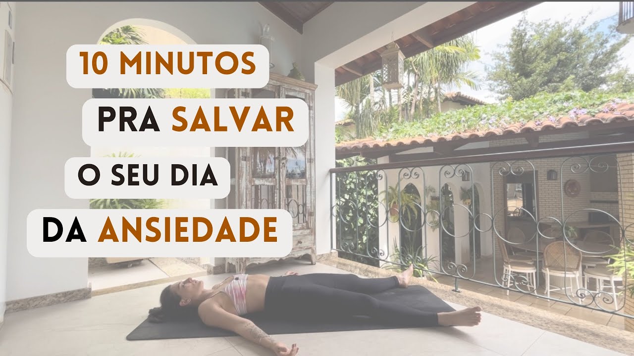 Yoga para iniciantes | Menos ansiedade em 10 min - YouTube