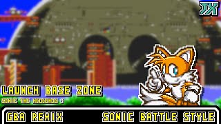 [GBA]Launch Base Zone - Sonic the Hedgehog 3【Sonic Battle Style】