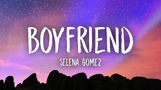 Selena Gomez   Boyfriend 1 Hour Music Lyrics