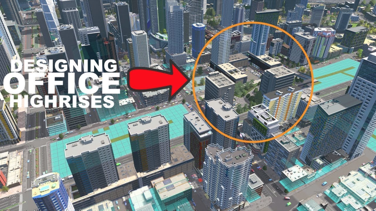 NEW HIGHRISE OFFICES | Cities Skylines - YouTube