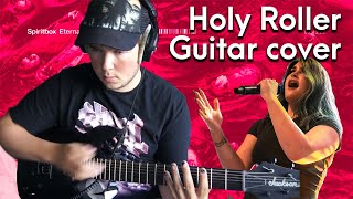 Spiritbox - Holy Roller (Guitar cover)