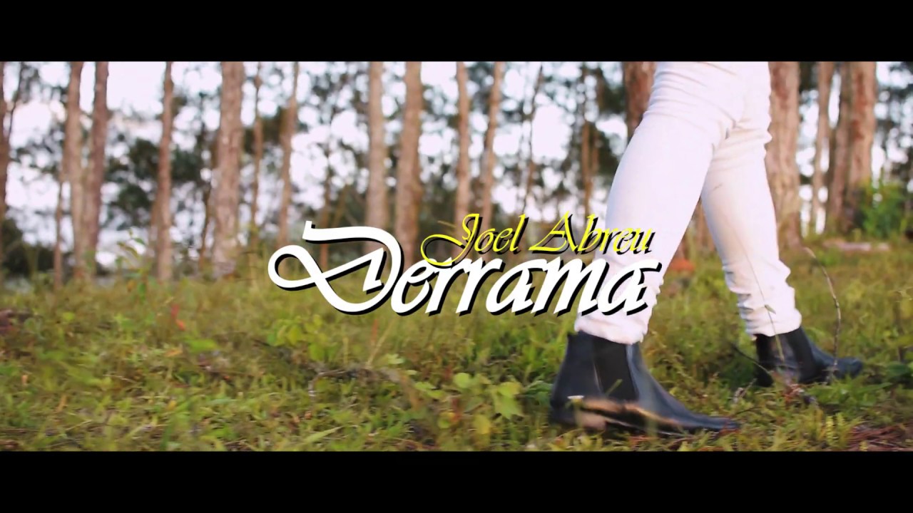 Derrama - Joel Abreu // Video Oficial