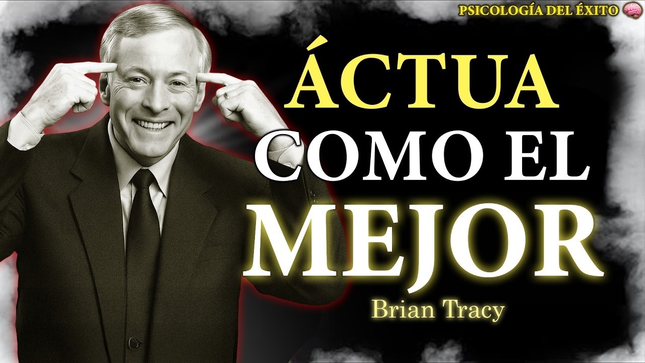 ACT like you're the BEST 🧠🔥 | Brian Tracy