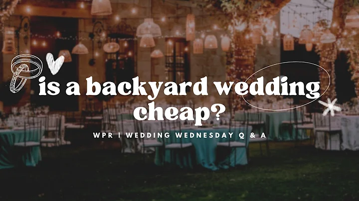 Backyard Wedding: Is it cheap?