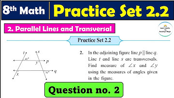 Practice Set 2.2 | Question 2 | Class 8 | Chapter 2 Parallel Lines and Transversal | MH Board
