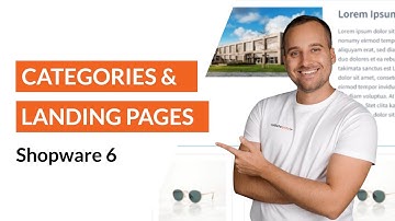 Categories & Landing Pages - Shopware 6 Tutorial