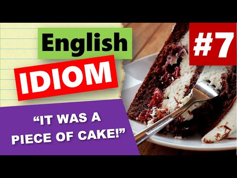 English Idiom #7 - It Was A Piece Of Cake - Youtube