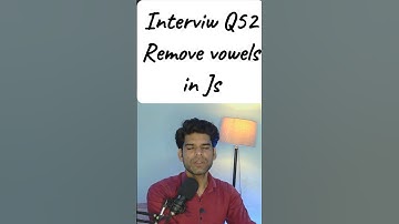Interview Question : Remove All Vowels From a String! #javascript #coding #programming #shorts