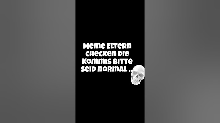 Meine Eltern checken Kommis, bitte nicht sus... | Mies