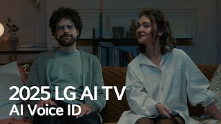 2025 LG AI TV l AI Voice ID : Optimized for Every Me