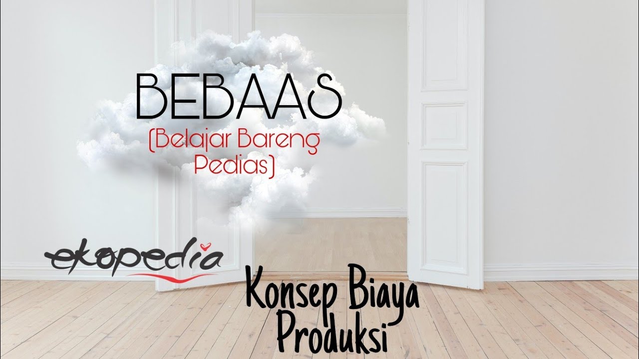 Biaya Produksi Biaya Tetap Biaya Variabel Biaya Total Biaya Marginal Biaya Rata Rata Youtube