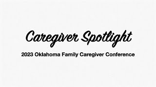 Caregiver Spotlight: 2023 Caregiver Conference