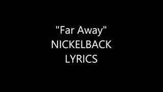 Far Away Nickelback Lyrics