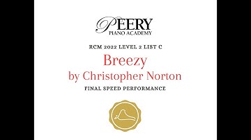 Breezy by Christopher Norton (RCM Level 2 List C 2022 Celebration Series)