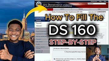 How to Fill the USA DS-160 Form for Visa APPROVAL 2025| Step-by-step Guide