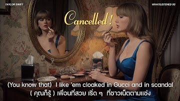[THAISUB] Taylor Swift - CANCELLED! แปลเพลง #taylorswift 