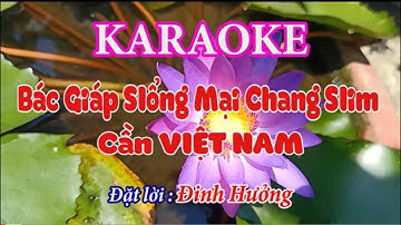 KARAOKE hát then : BÁC GIÁP SLỔNG MẠI CHANG SLIM CẦN VIỆT NAM❤️ beat HÀ HOÀN❤️ Chị Em Song Mỉ