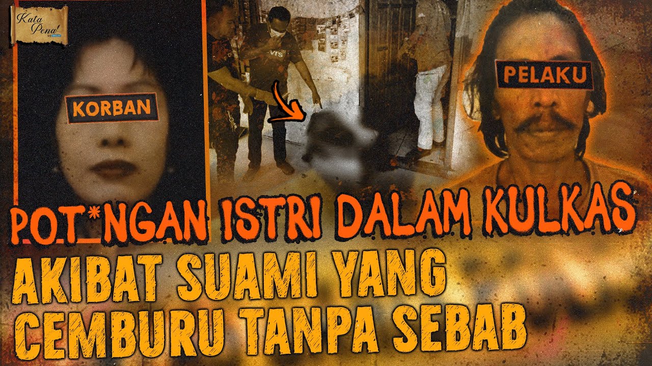 AMINAH DIMUTlLASl SUAMl DAN DIMASUKAN DALAM KUL KAS