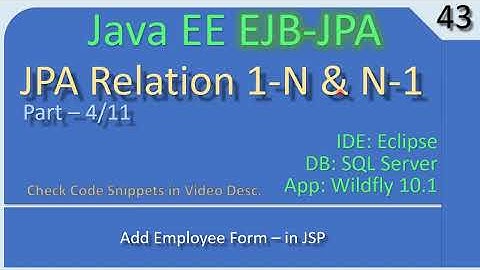 JPA 1 To Many | Part 4 - Create Employee JSP | JavaEE EJB JPA Tutorials #43