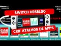 CRIE atalhos super rápidos no seu Nintendo Switch DESBLOQUEADO!