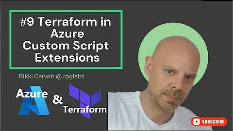 #9 Terraform in Azure for Beginners - Custom Script Extensions