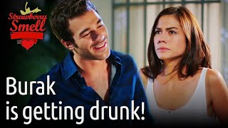 Burak ıs Getting Drunk! - Strawberry Smell (English Subtitles) | Cilek Kokusu