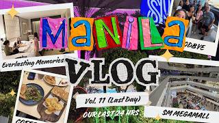 Vol. 11 – Our Last Night in Manila 🌁 Last Shopping, Hotel Memories &amp; Goodbye at the Airport