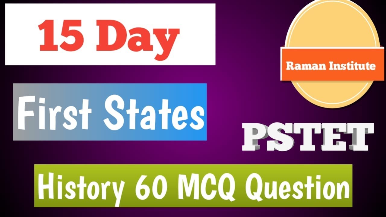 First States MCQHistory MCQ Part11PSTET exam preparationPSTET