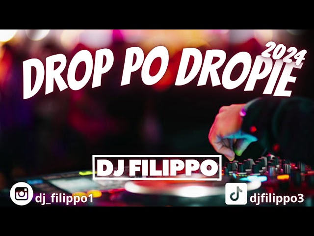 ❌🔥DROP PO DROPIE (Dj Filippo) REMIX✈️ ❌ class=