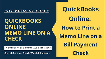 QuickBooks Online Vendors: How to Print a Memo Line on a Bill Payment Check