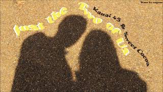 thiasub Just The Two Of Us  Kauai 45 U0026 Sweet Cocoa Cover  