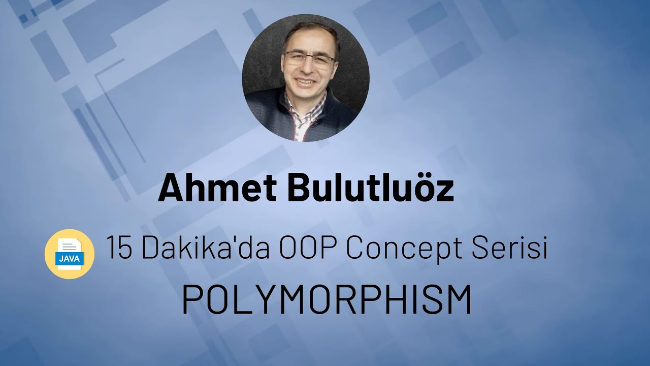 Java 11 - 30 Dakikada Polymorphism - YouTube