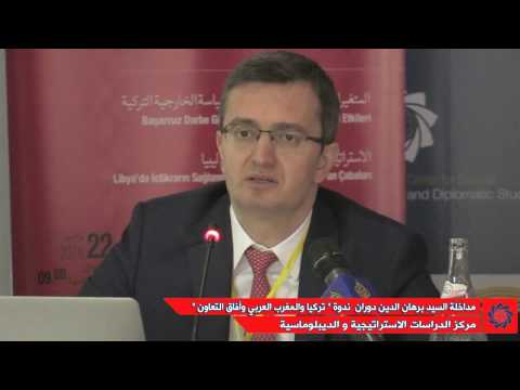 كلمة السيد برهان الدين دوران في ندوة تركيا و المغرب العربي وأفاق التعاون