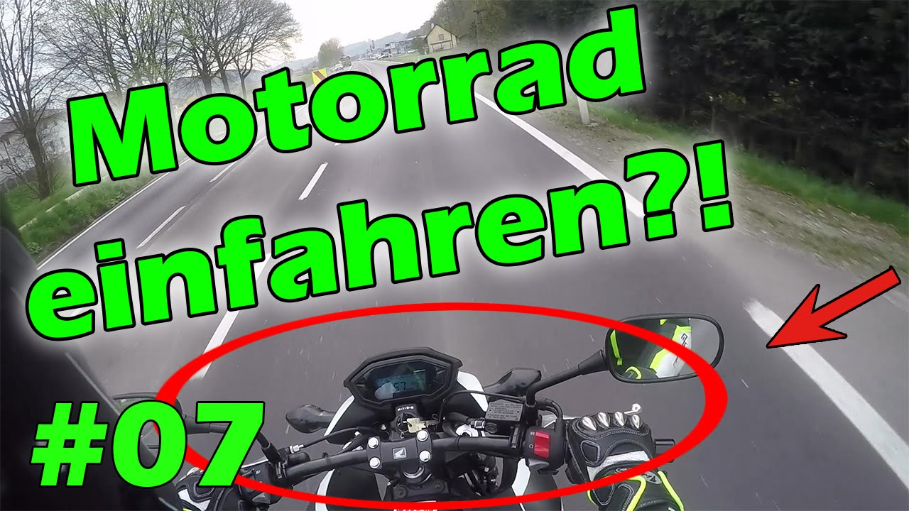 Neues Motorrad Wie Einfahren neues motorrad einfahren motovlog 07 youtube Neues Motorrad Wie Einfahren neues motorrad einfahren motovlog 07 youtube