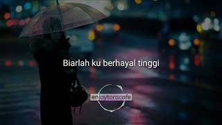 Biarlah Ku ber hayal tinggi