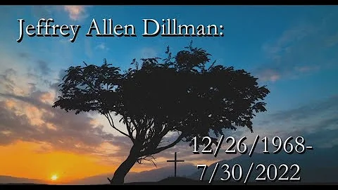 The Life of Jeffrey Dillman