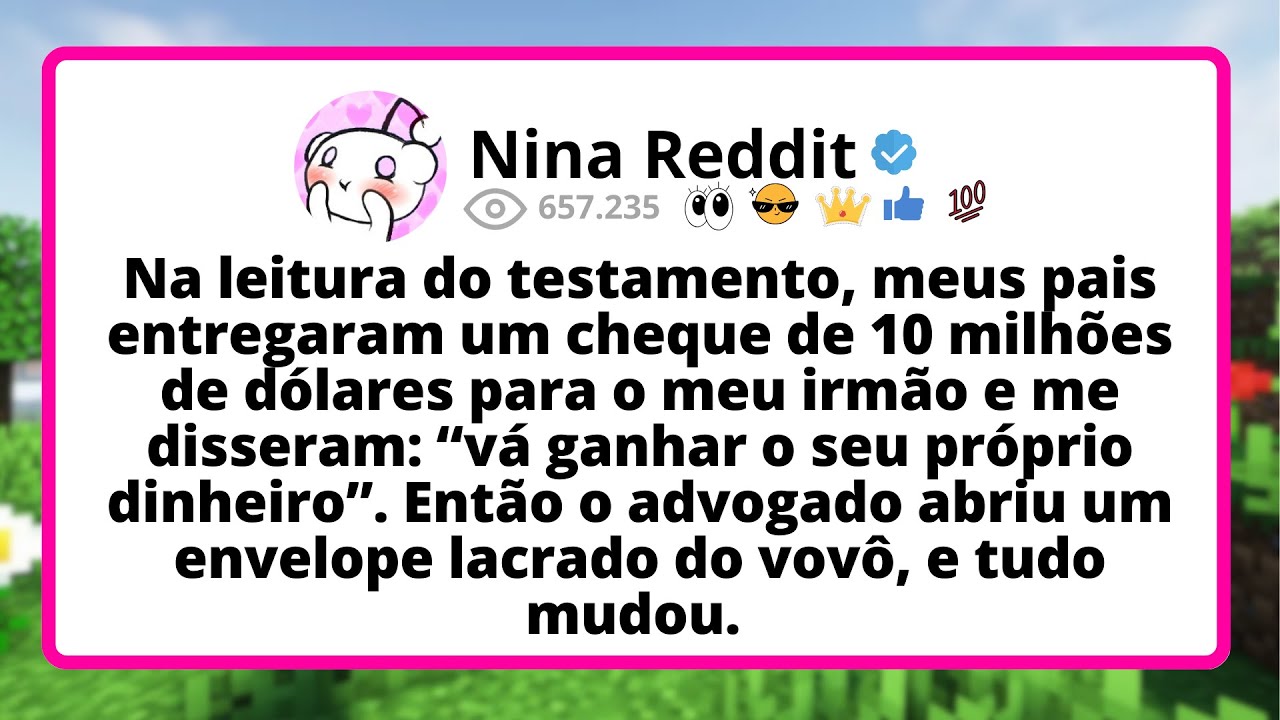 Na LEITURA do testamento, meus pais entregaram um CHUQUE de 10 milhões de dólares PARA o meu...