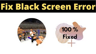 Fix Wrestling Revolution App Black Screen Error Problem Solved in Android & Ios - AllTechapple screenshot 4