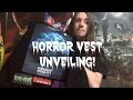 Horror Vest Unveiling!