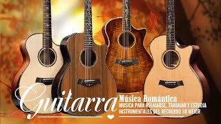 Instrumental Boleros For The Soul Guitar - Romantic Music Guitar Instrumental Guitar