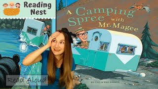 A Camping Spree With Mr Magee | Read Aloud Picture Book for kids #storytime #bedtimestories