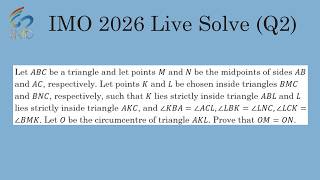 IMO 2026 Q2 Live Solve, but I have a flu