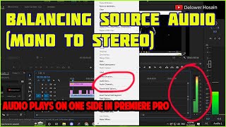 Audio Plays On One Side in Premiere Pro || Balancing Source audio using compression (MONO to STEREO)