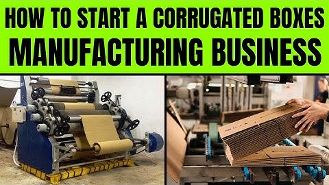 How to Start a Corrugated Boxes Manufacturing Business || Carton Box Making Business